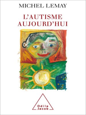 cover image of L' Autisme aujourd'hui